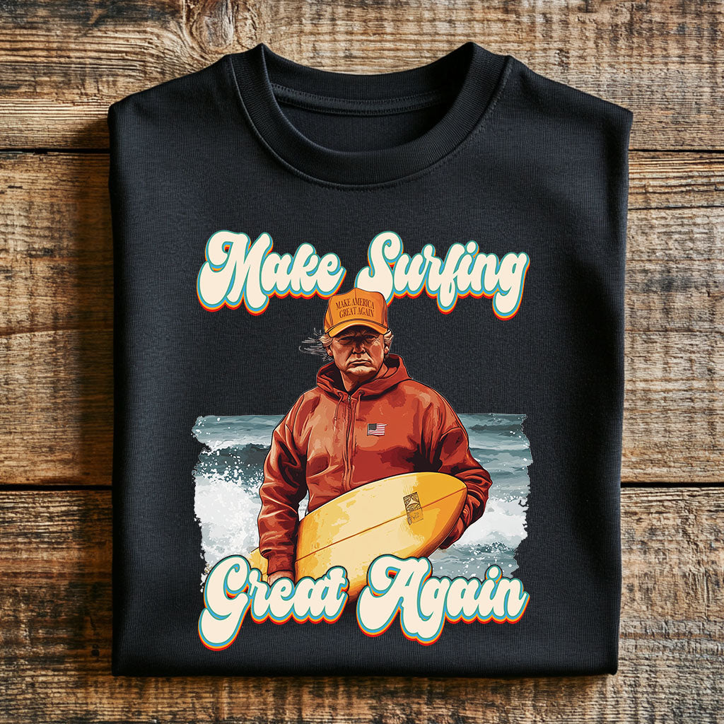 Make Surfing Great Again Shirt, Trump Surfing Design, Funny Trump Beach Shirt, Political Surf Graphic, Trump Surf Tee Unisex classic tee