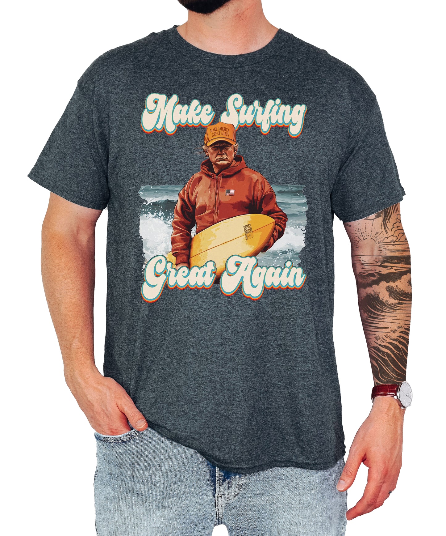 Make Surfing Great Again Shirt, Trump Surfing Design, Funny Trump Beach Shirt, Political Surf Graphic, Trump Surf Tee Unisex classic tee